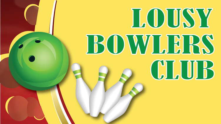 Lousy Bowlers Club Lousy Bowlers Club