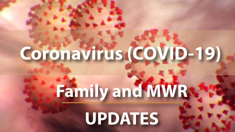 DFMWR COVID-19 Updates DFMWR COVID-19 Updates